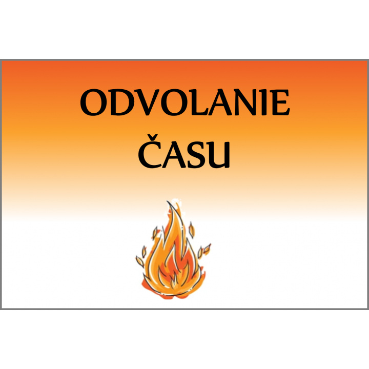 Odvolanie času - zvýšené nebezpečenstvo vzniku požiaru