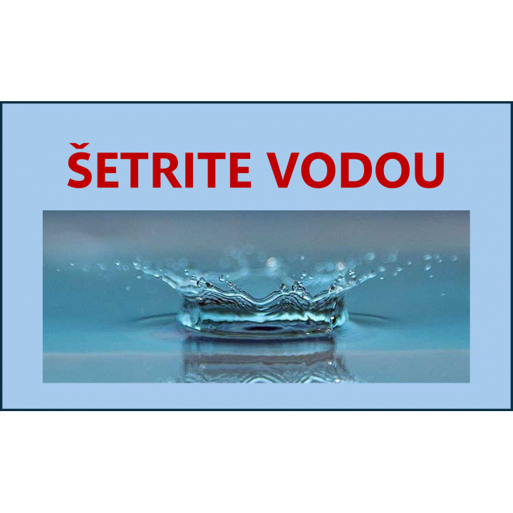 Oznam - šetrite vodou