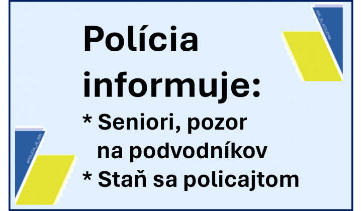 Polícia informuje i upozorňuje