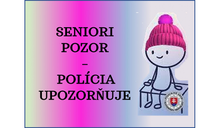 Seniori pozor na podvodníkov