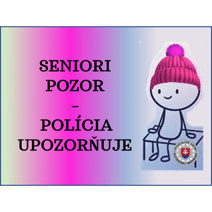 Seniori pozor na podvodníkov