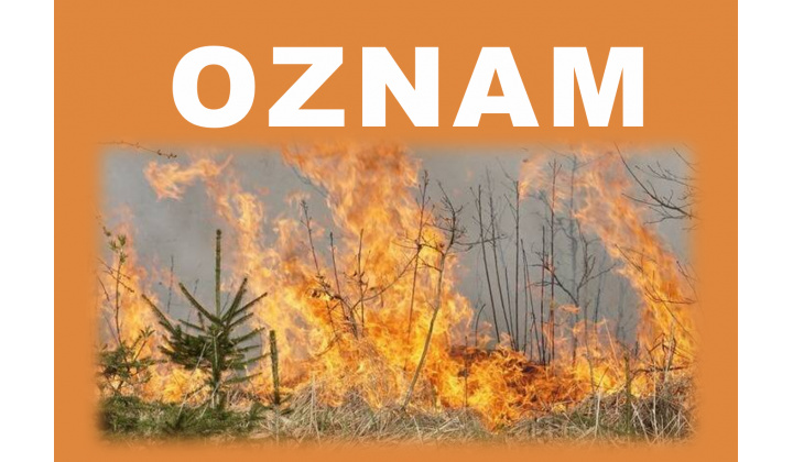 Vyhlásenie času zvýšeného nebezpečenstva vzniku požiaru